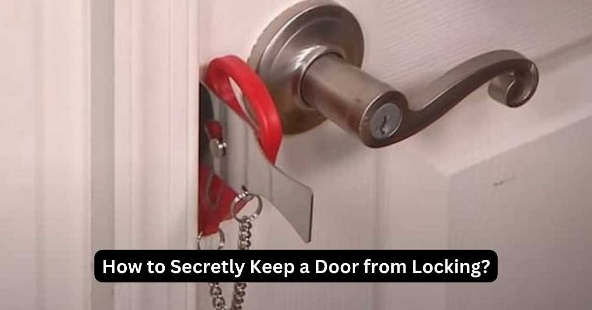 How do you keep a door without a lock