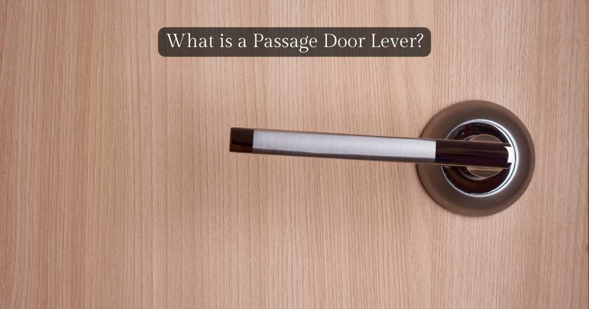 what is a passage lever door handle